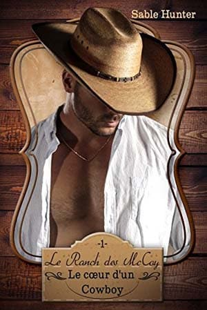 Le coeur d’un cowboy