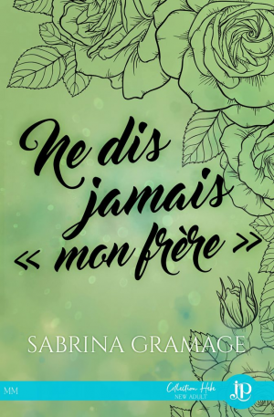 Ne dis jamais « mon frère »