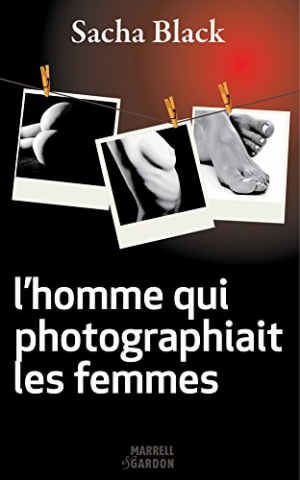 L’homme qui photographiait les femmes