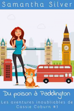 Les aventures inoubliables de Cassie Coburn – Tome 1: Du poison à Paddington