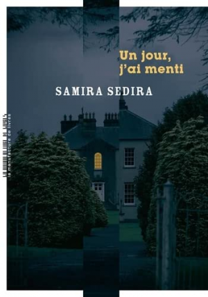 Un jour, j’ai menti