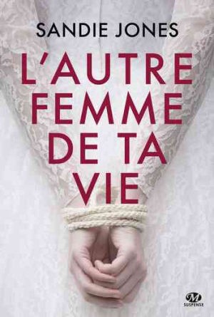 L’Autre Femme de ta vie