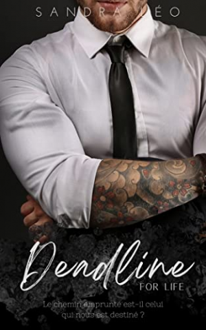 Deadline, Tome 3 : For life