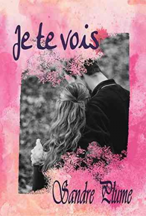 Je te vois
