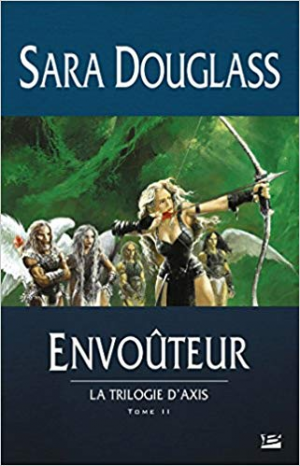 La Trilogie d’Axis, T2: Envoûteur