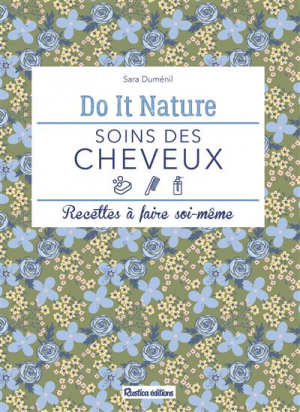 Soins des cheveux: Recettes à faire soi-même