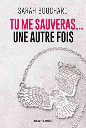 Tu me sauveras…une autre fois