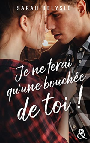 Je ne ferai qu’une bouchée de toi !