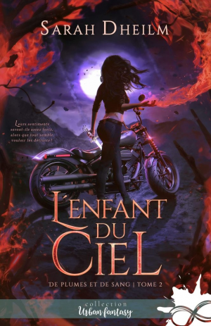 De plumes et de sang, Tome 2 : L’Enfant du ciel