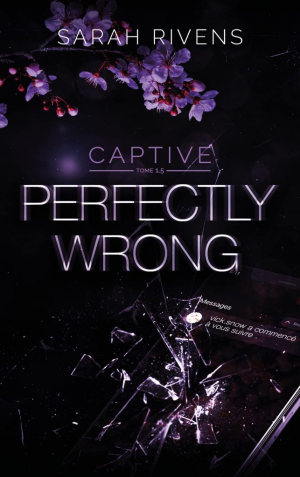 Captive, Tome 1.5 : Perfectly Wrong