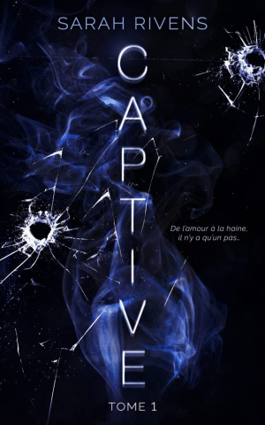 Captive, Tome 1 : Captive