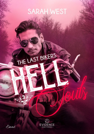 The Last Bikers, Tome 3 : Hell souls