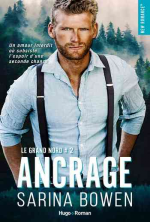 Le grand Nord – Tome 2 : Ancrage