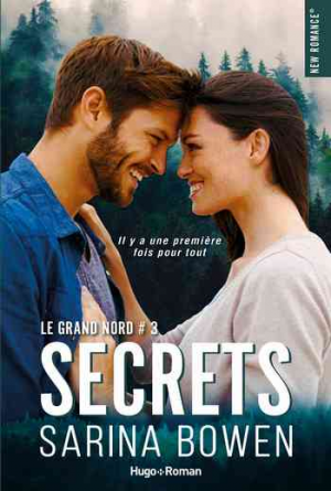Le grand Nord – Tome 3 : Secrets
