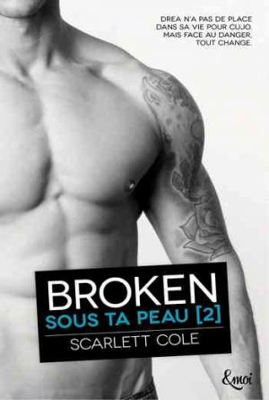 Sous ta peau – Tome 2 :Broken
