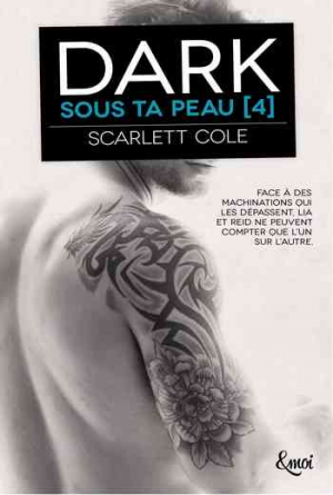 Sous ta peau – Tome 4 :Dark