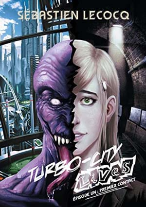 Turbo-City lives, Tome 1