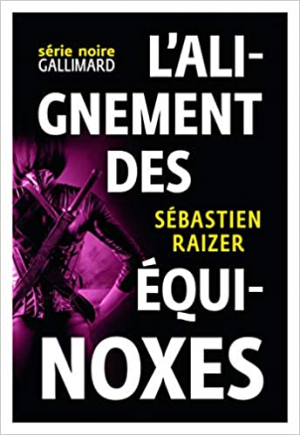 L’alignement des équinoxes (Tome 1)