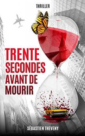 Trente secondes avant de mourir