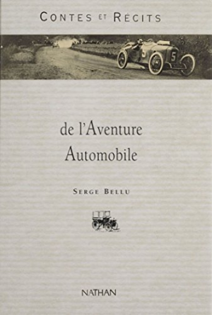 Contes et récits de l’aventure automobile