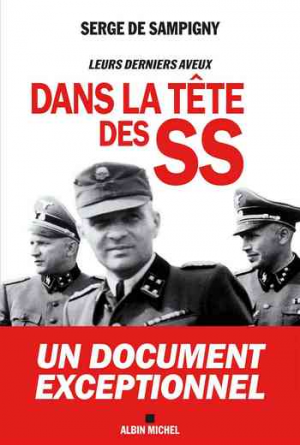 Dans la tête des SS: Leurs derniers aveux