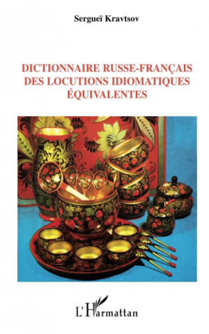 Dictionnaire russe-français des locutions idiomatiques équivalentes