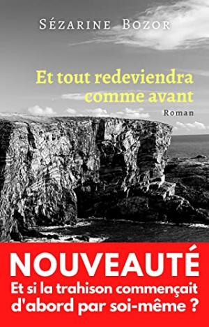 Et tout redeviendra comme avant