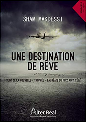 Une destination de rêve