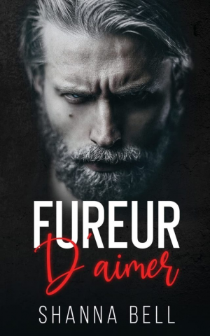 L’Amour à vif, Tome 2 : Fureur d’aimer