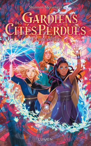 Gardiens des cités perdues, Tome 9 : Lune stellaire