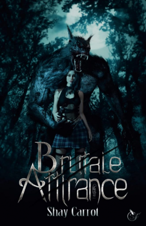 Brutale Attirance, Tome 1