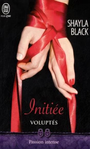 Voluptés, Tome 1 : Initiée