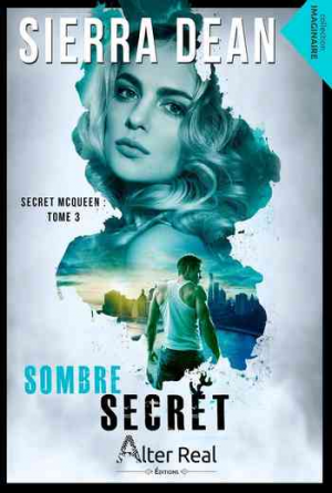 Secret McQueen, Tome 3 : Sombre Secret