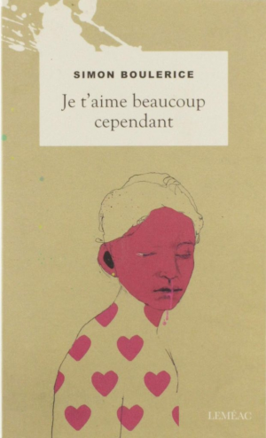 Je t’aime beaucoup cependant