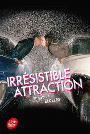 Irrésistible – Tome 2: Irrésistible attraction