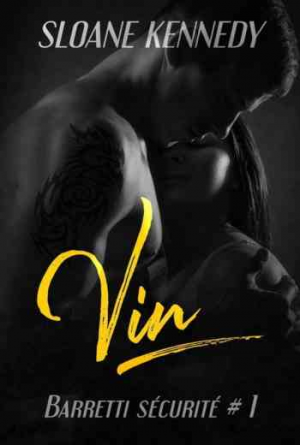 Barretti Sécurité, Tome 1 : Vin