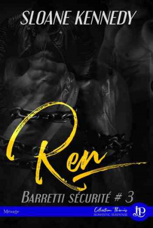 Barretti Sécurité, Tome 3 : Ren