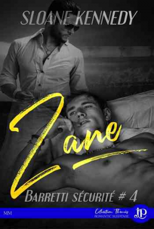 Barretti Sécurité, Tome 4 : Zen