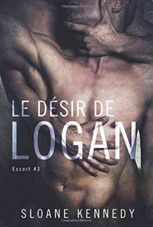 Escort – Tome 3 :Le désir de Logan