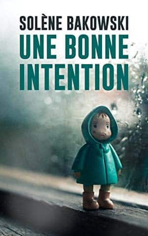 Une bonne intention