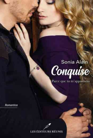 Conquise: Parce Que Tu M’appartiens
