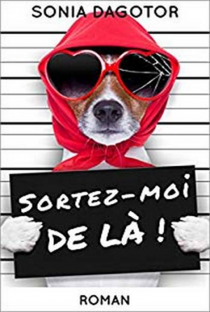 Sortez-moi de là !