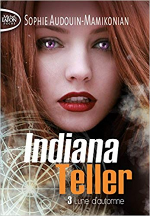 Indiana Teller Tome 3 – Lune d’automne