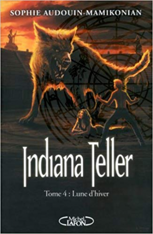 Indiana Teller Tome 4 – Lune d’hiver