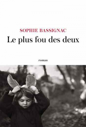 Le plus fou des deux