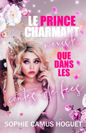 Le prince charmant n’existe que dans les contes de fées