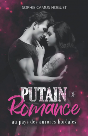 Putain de Romance au pays des aurores boréales