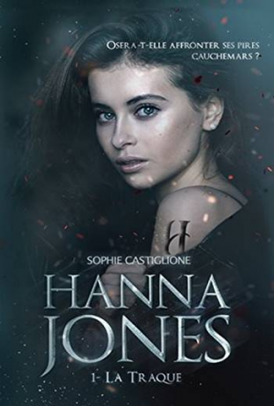 Hanna Jones – Tome 1 : La traque