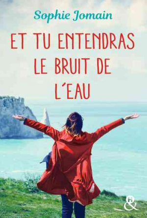Et tu entendras le bruit de l’eau