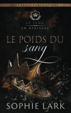 Le Sang en héritage , Tome 6 : Le Poids du sang